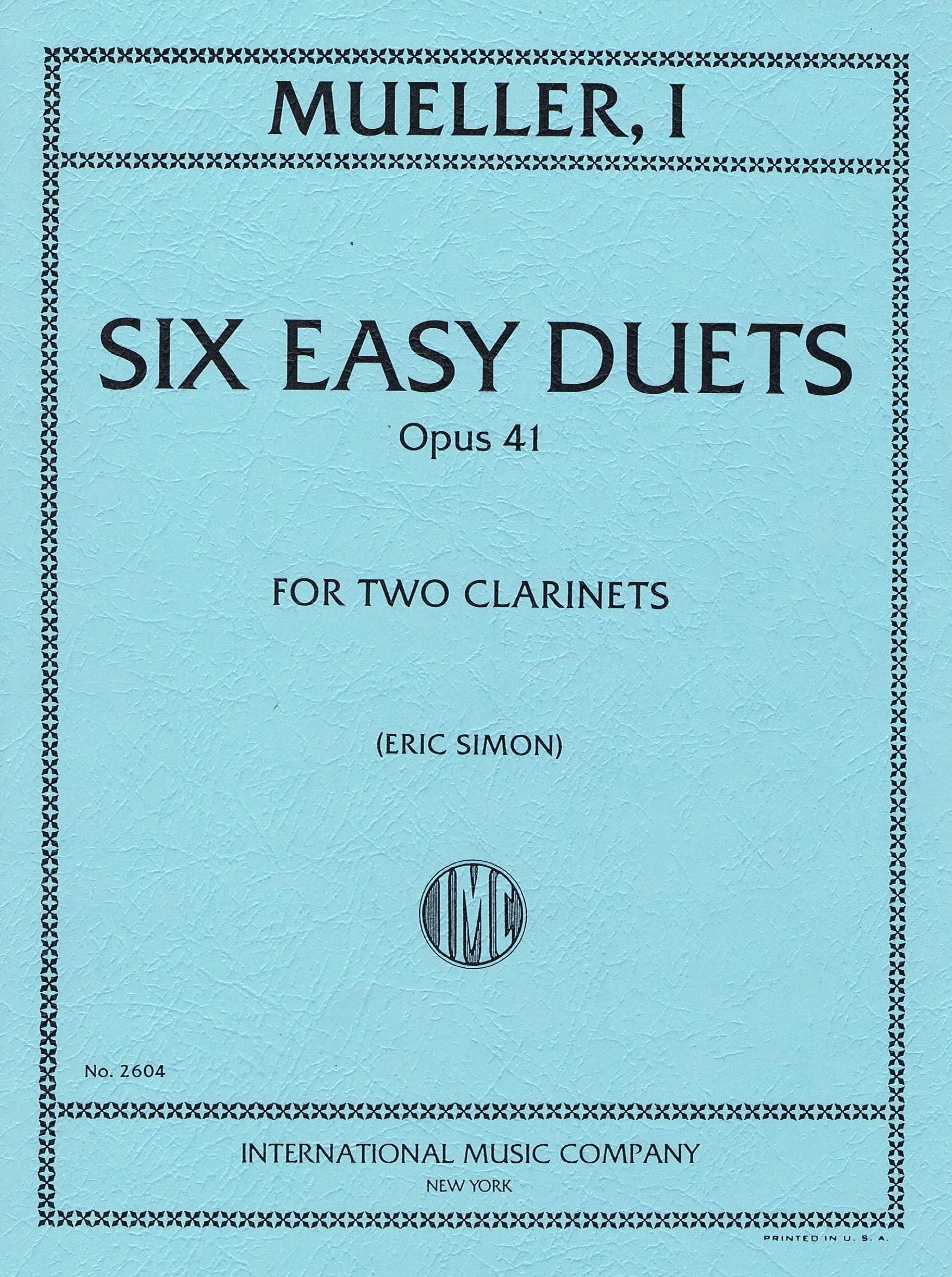 MÜLLER, Ivan Six Easy Duets, Opus 41 (SIMON, Eric) IMC 2604