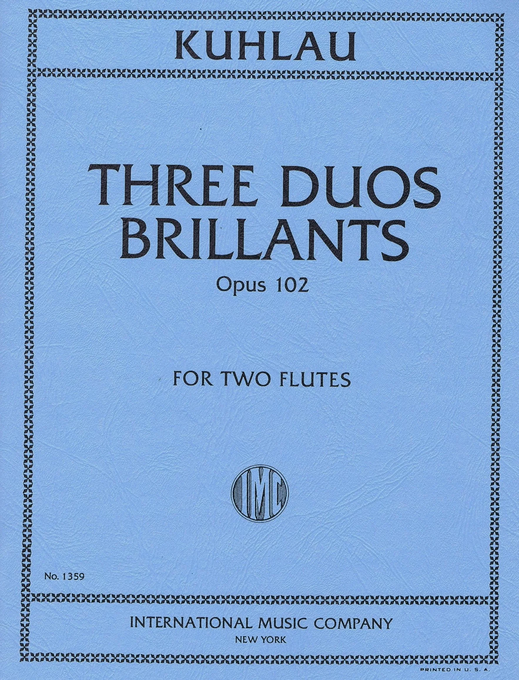 KUHLAU, Friedrich Three Duos Brillantes, Opus 102 IMC 1359