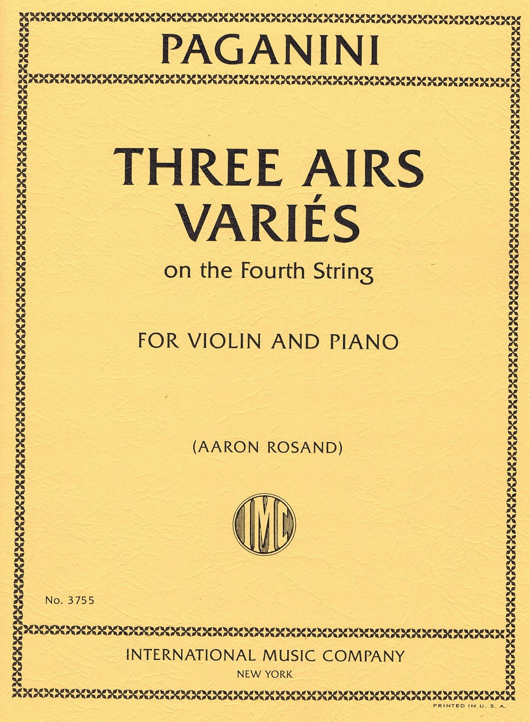 PAGANINI, Niccolò Three airs varies on the Fourth String (ROSAND, Aaron) IMC 3755