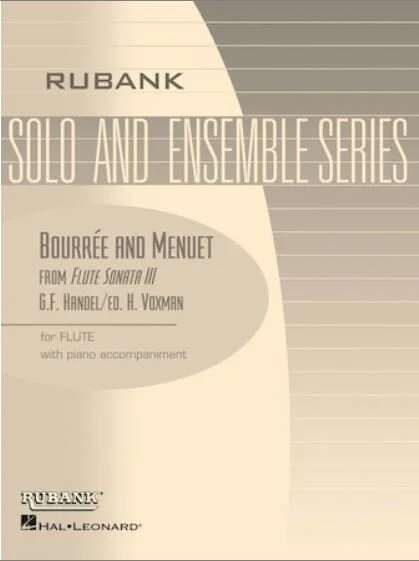BOURRÉE AND MENUET (FROM FLUTE SONATA III) Flute Solo with Piano - Grade 2