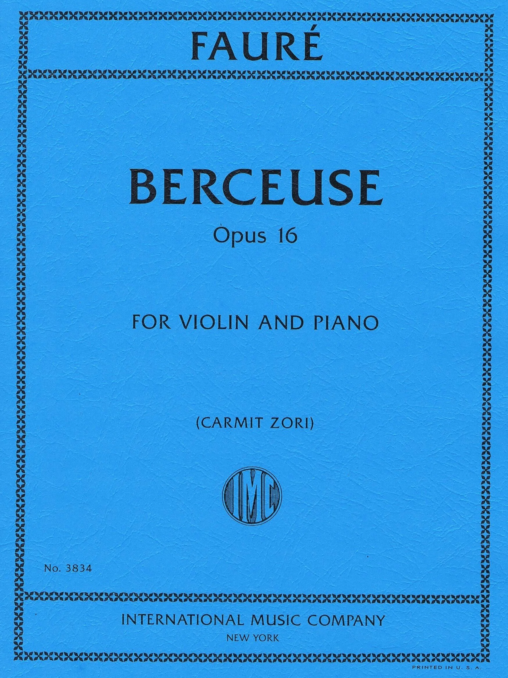 FAURÉ, Gabriel Berceuse, Opus 16 (ZORI, Carmit) IMC 3834