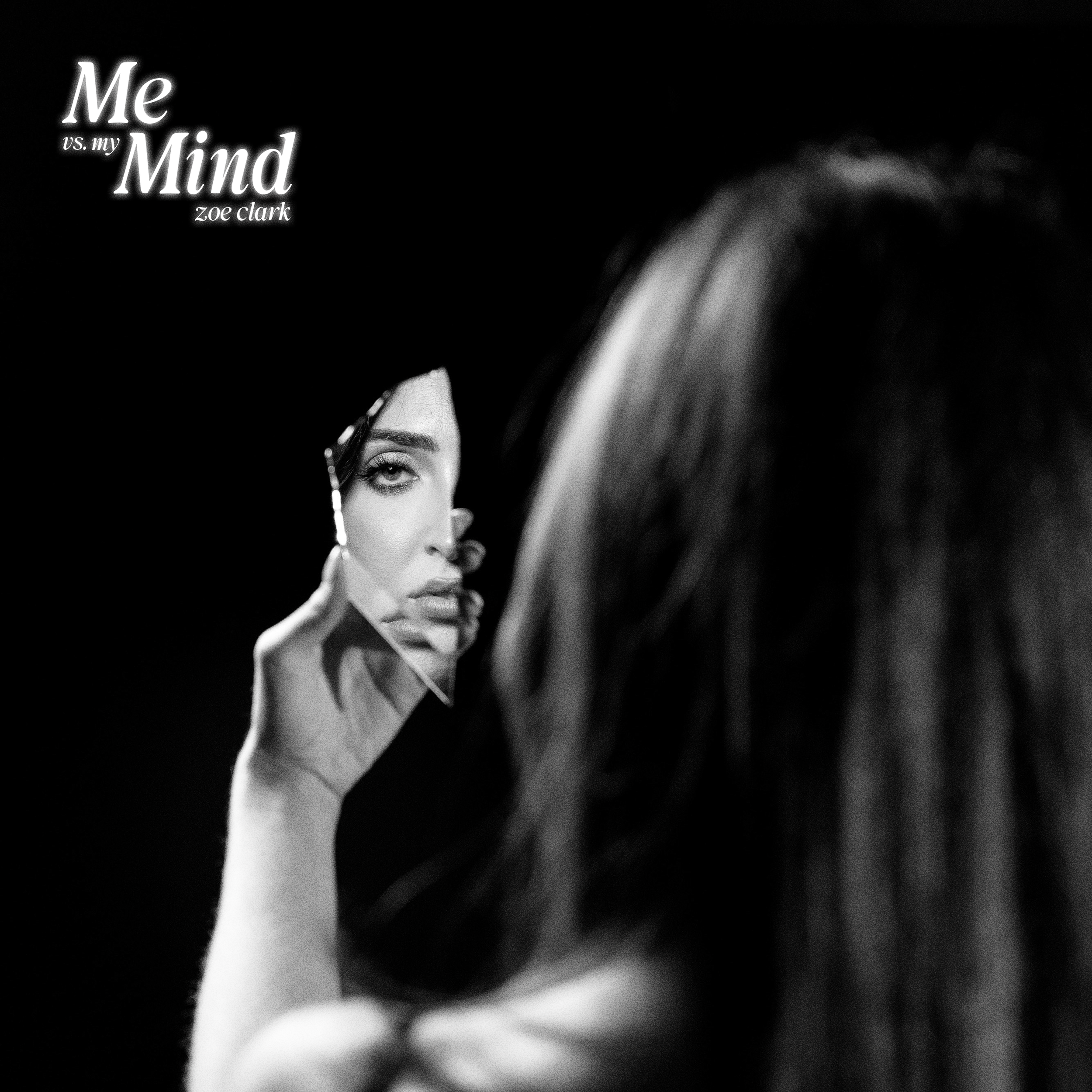Zoe Clark 'Me Vs. My Mind' Single 