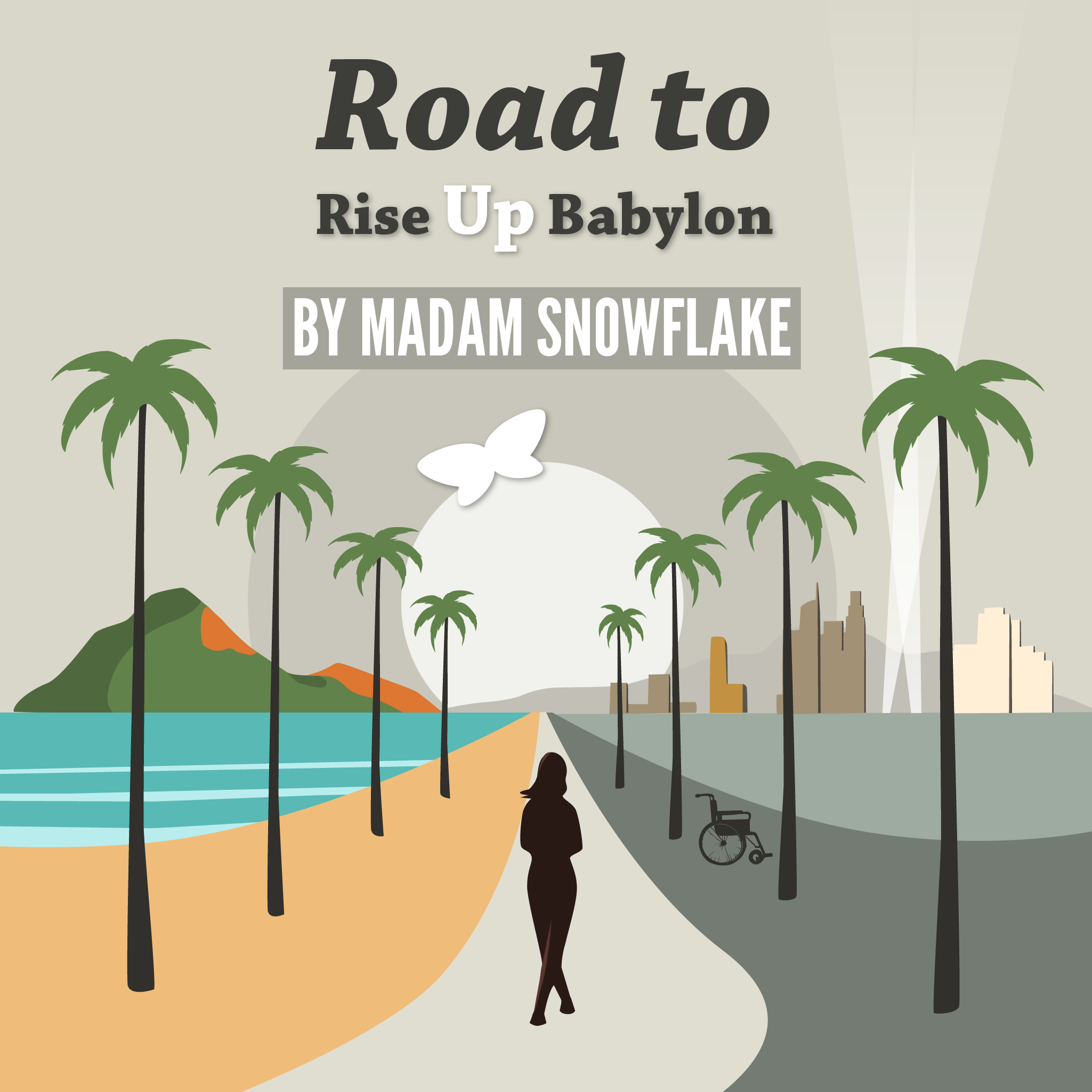 Road to Rise Up Babylon