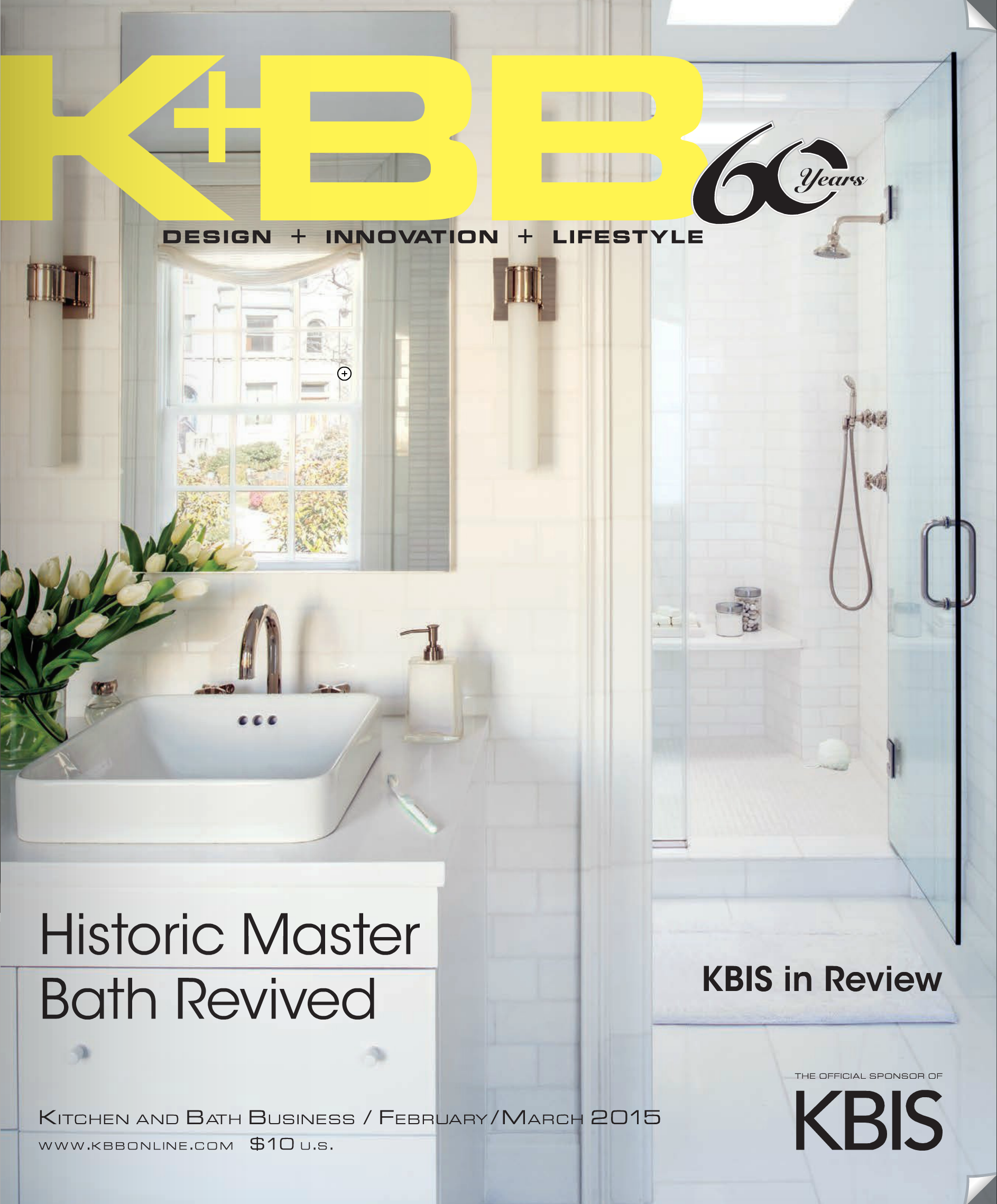 Kitchen & Bath Business Magazine February/March 2015 Issue Drysdale Design Associates