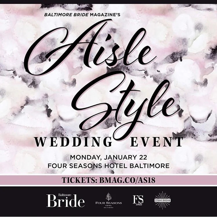 Why you don't want to miss out on Baltimore Brides Aisle Style Event