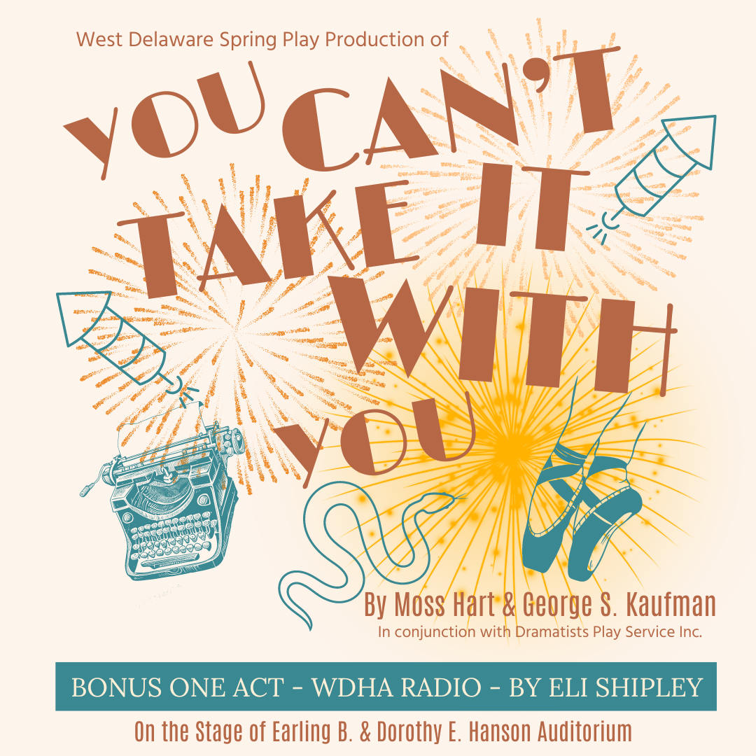 Spring Play: You Can't Take It With You