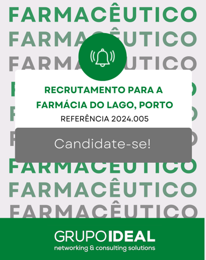 2024.005 Recrutamento Farmacêutico_Farmácia do Lago, Porto.png