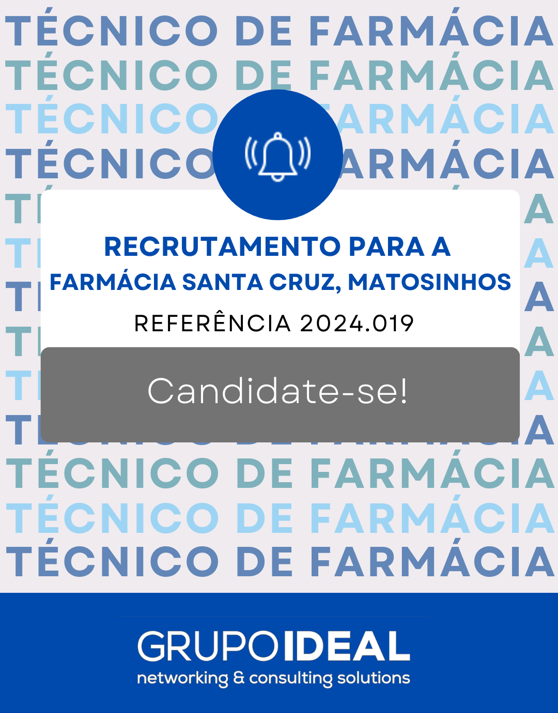 2024.019 Recrutamento Técnico de Farmácia_Farmácia Santa Cruz, Matosinhos.png