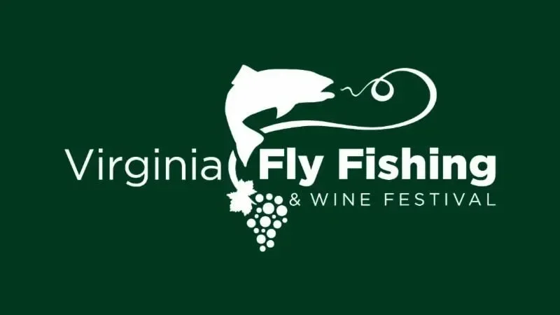 Virginia Fly Fishing &amp; Wine Festival