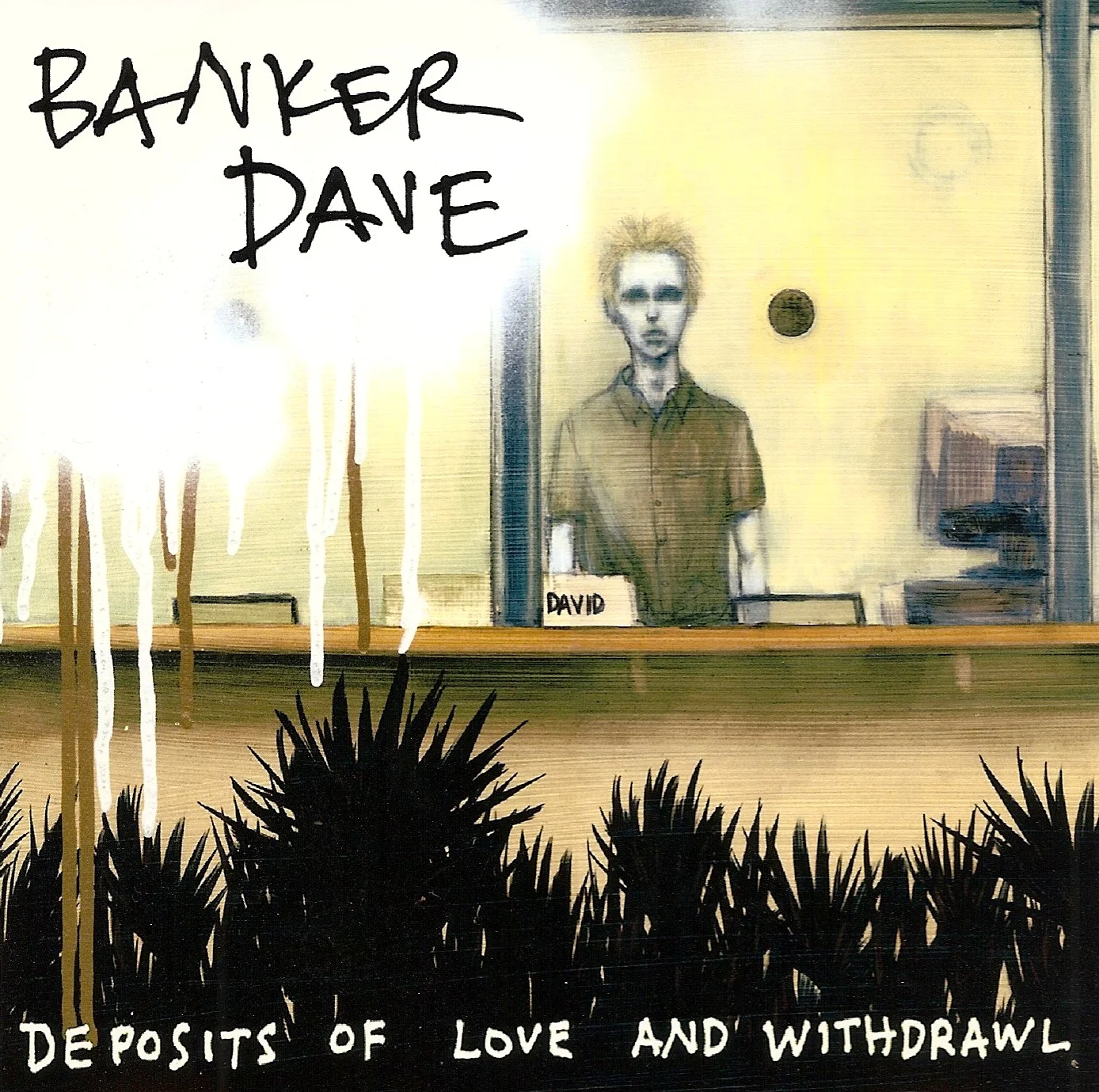 Banker Dave: Deposits of Love and Withdrawal (2002)