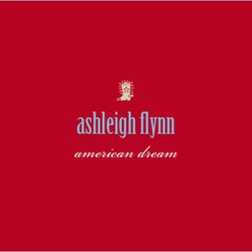 Ashleigh Flynn: American Dream (2008)