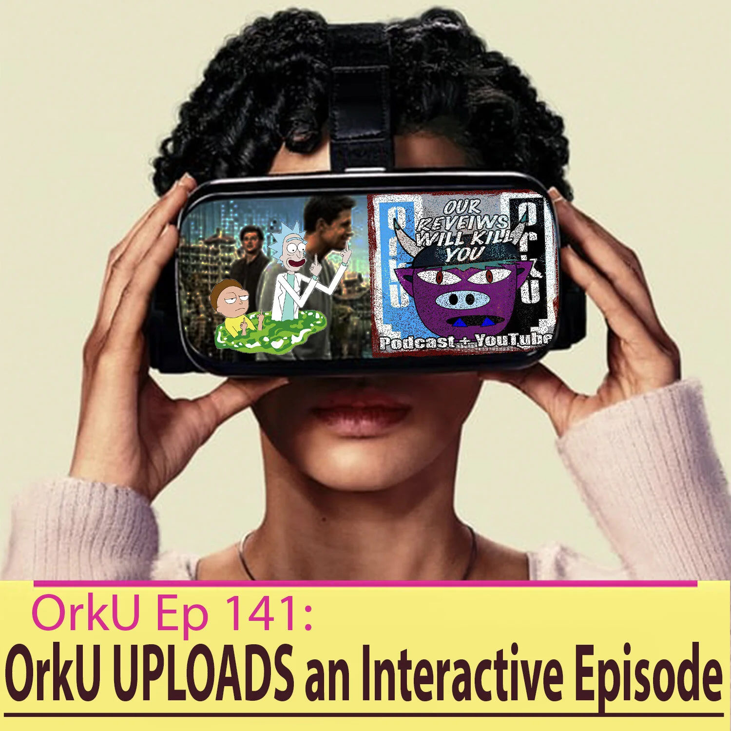 Episode 141 - OrkU Uploads an Interactive Video episode artwork
