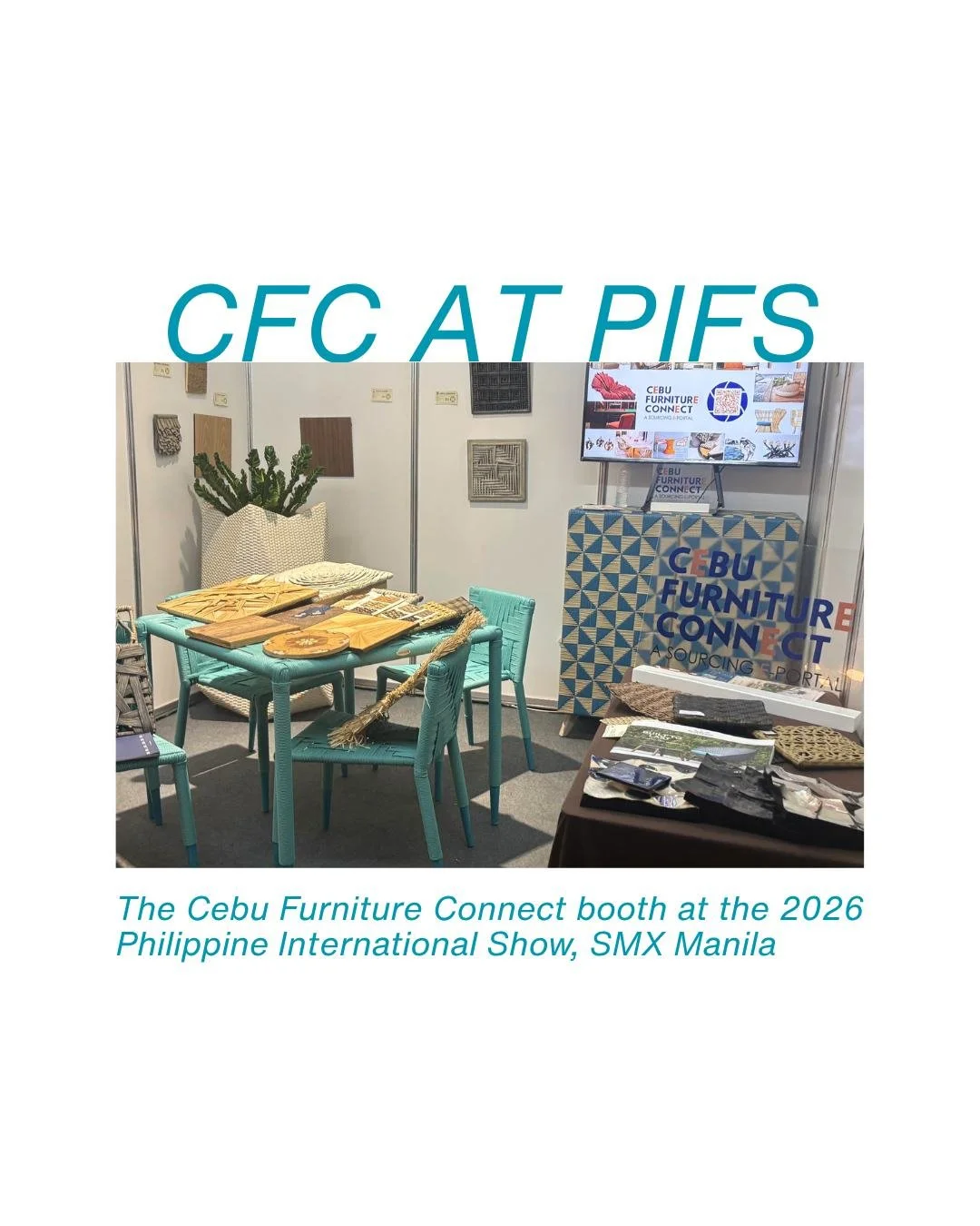 Cebu Furniture Connect made its mark at PIFS 2026! ✨

With our dedicated booth on-site, CFIF actively promoted our main marketing program, Cebu Furniture Connect! We were able to meet with industry stakeholders&mdash;encouraging furniture manufacture