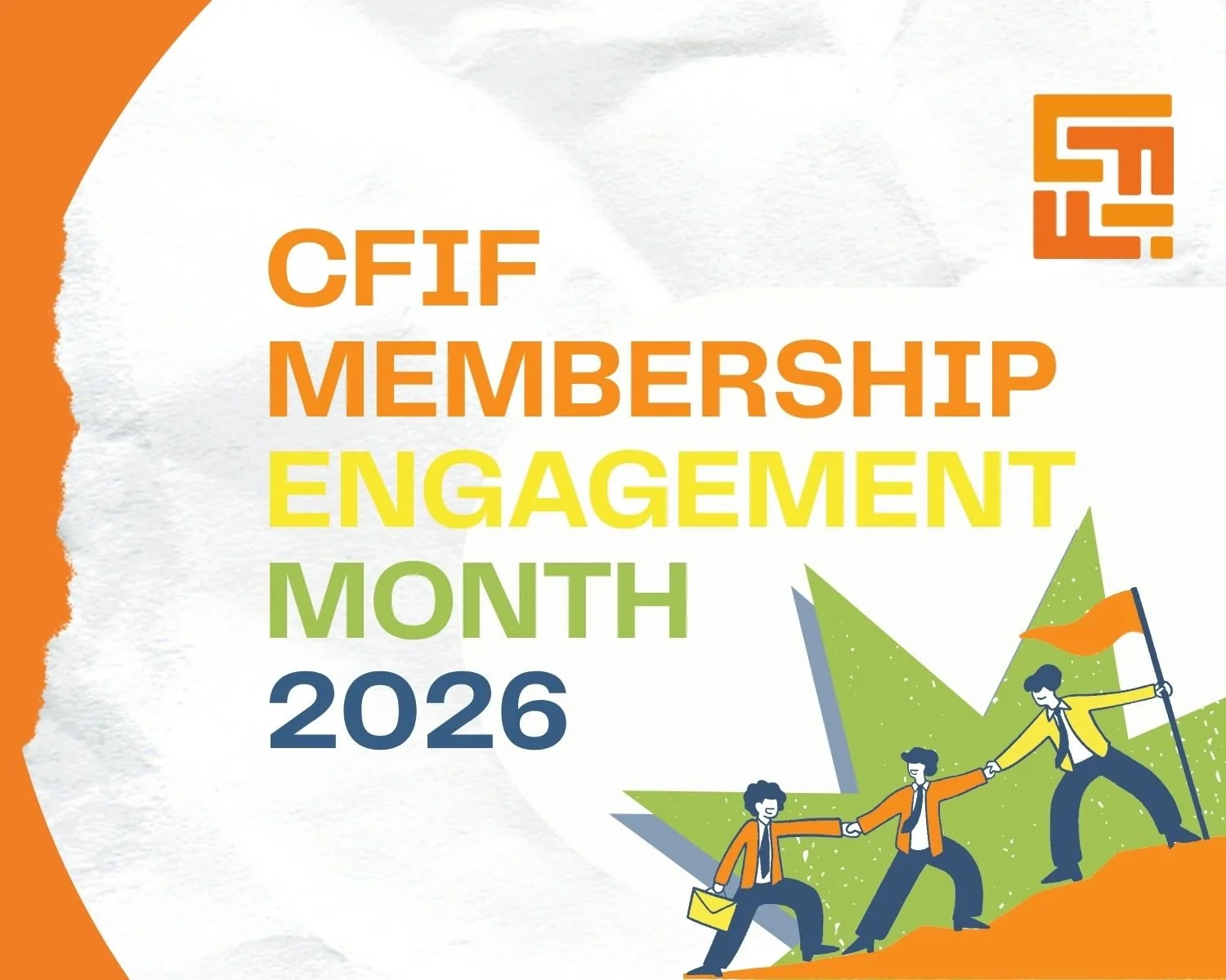 CFIF Invites Members to Participate in Its First Membership Engagement Month