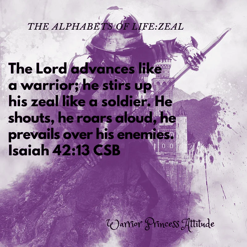 The Alphabets of Life: Zeal