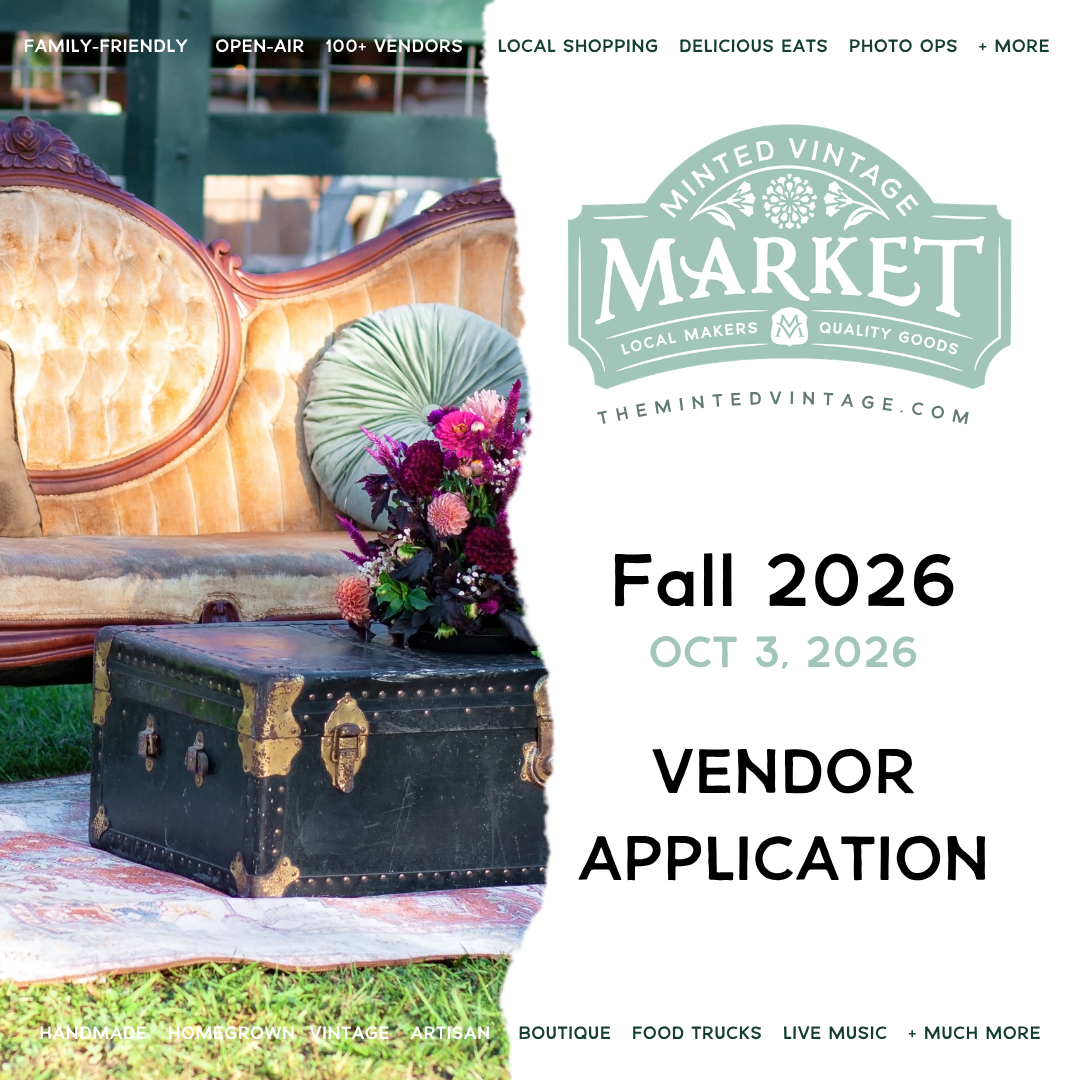 Minted Vintage Market FALL 2026 Vendor Application