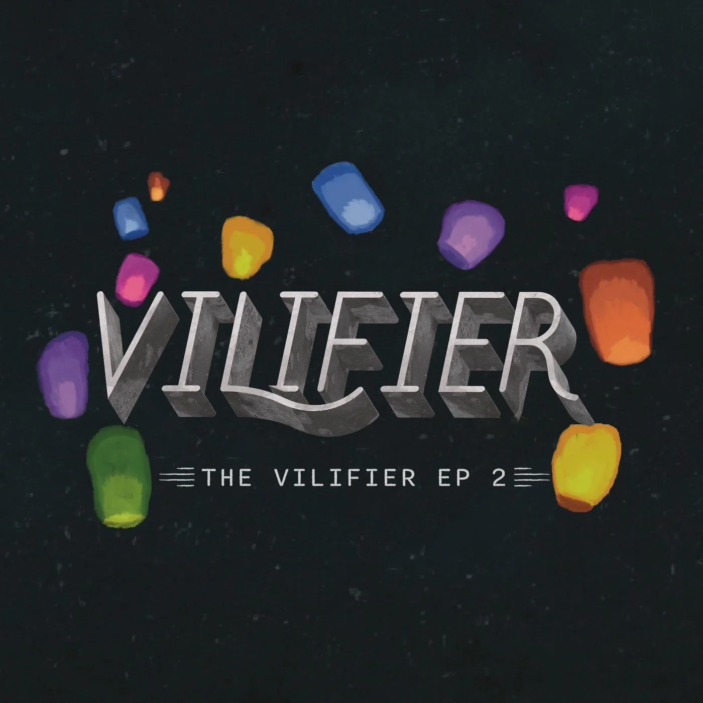 The Vilifier EP 2