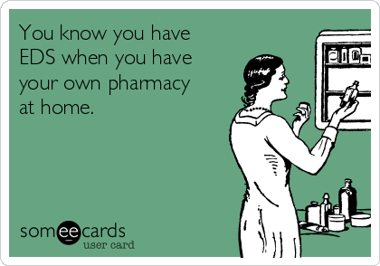 you-know-you-have-eds-when-you-have-your-own-pharmacy-at-home-9f20a.png