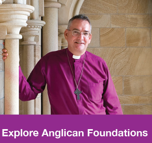 Anglican Foundations - Offered in Summer Semester 2020