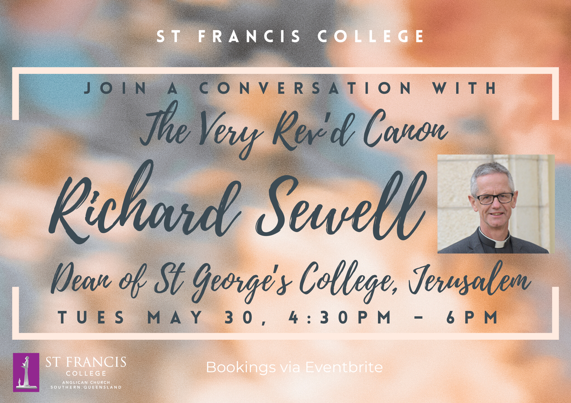 Conversation with the Very Rev’d Canon Richard Sewell, Dean of St George’s College, Jerusalem