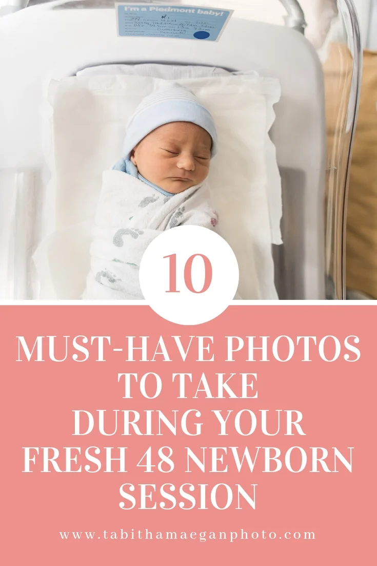 10 Must-Have Photos to take During your Fresh 48 Newborn Session | Silver Spring Newborn Photographers