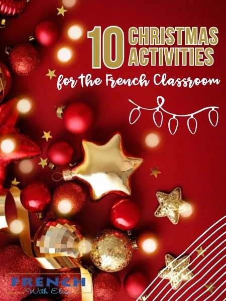 10 Engaging French Christmas Activities for the Classroom 🎄
