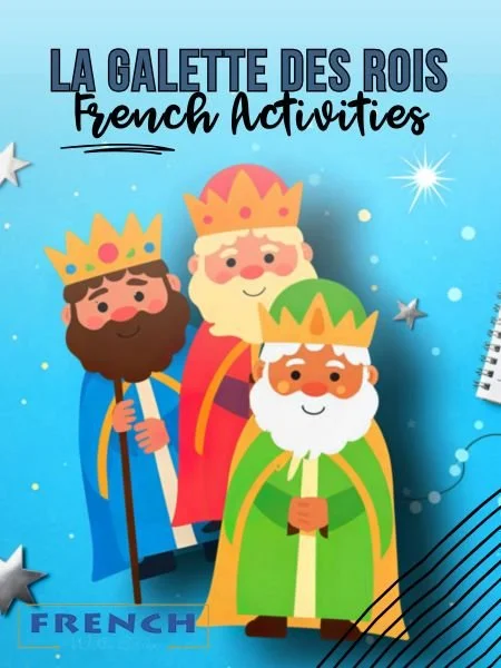 How to Teach La Galette des Rois: Engaging French Epiphany Reading, Culture, and Vocabulary Activities for January