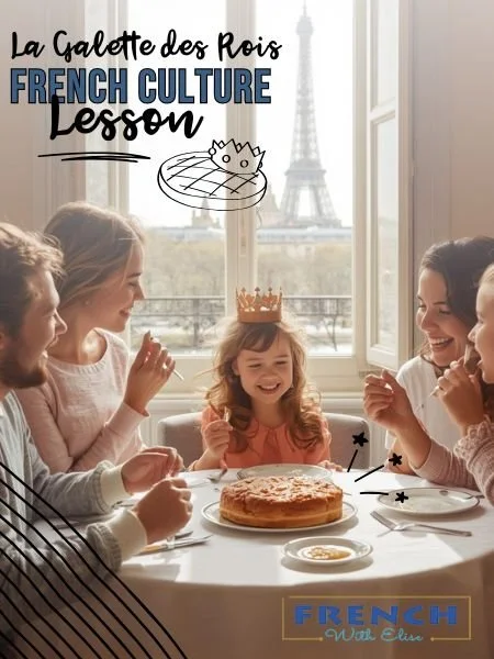 French Epiphany Reading: A Fun &amp; Easy L’Épiphanie French Culture Lesson for January
