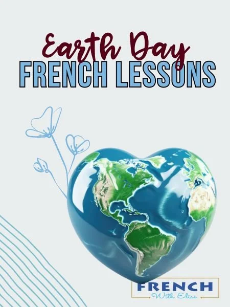 French Earth Day Activities for Beginners (Core French Lesson Ideas)