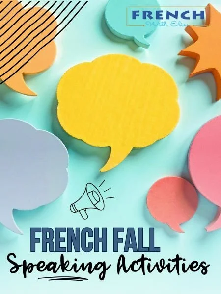 Low Prep French Fall Speaking Activities to Get Students Talking ...