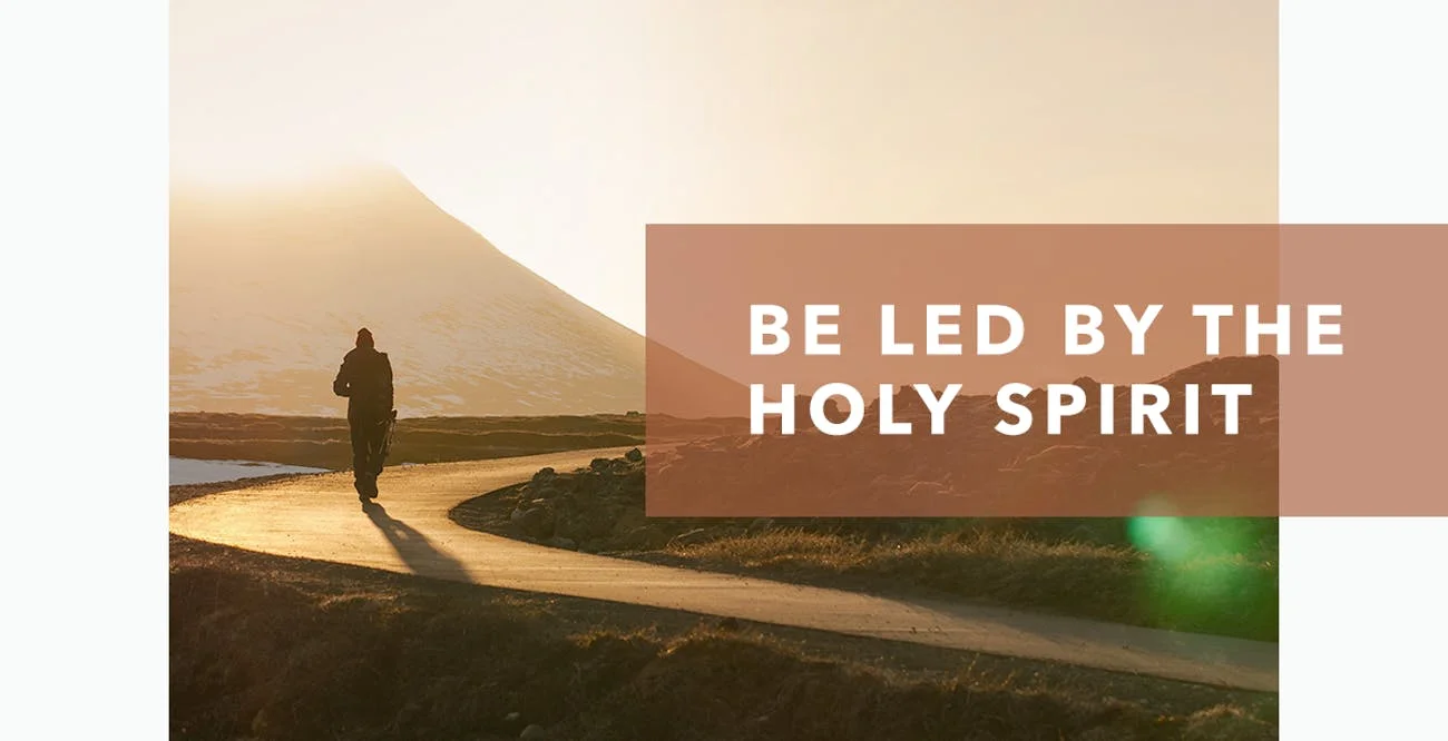 How You Can Be Led by the Spirit of God: Chapters 4-6