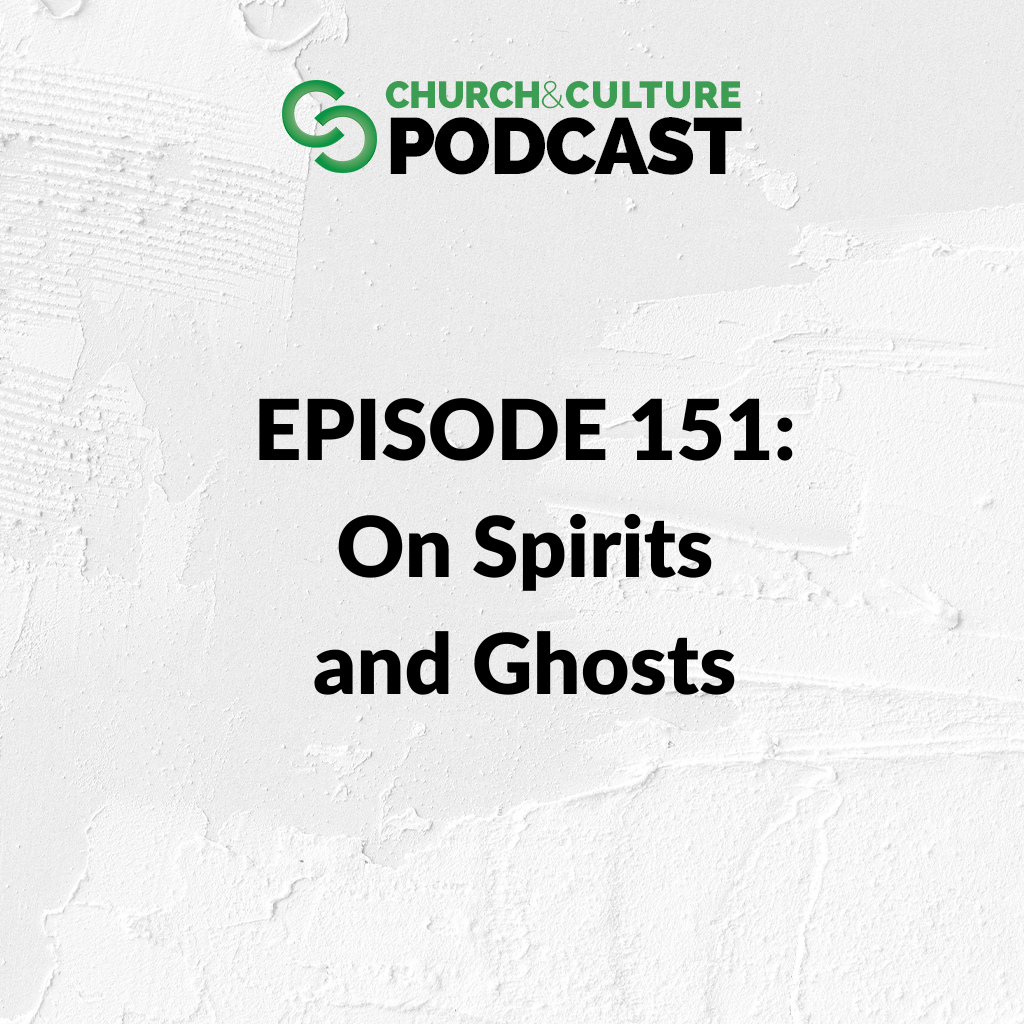 CCP151: On Spirits and Ghosts