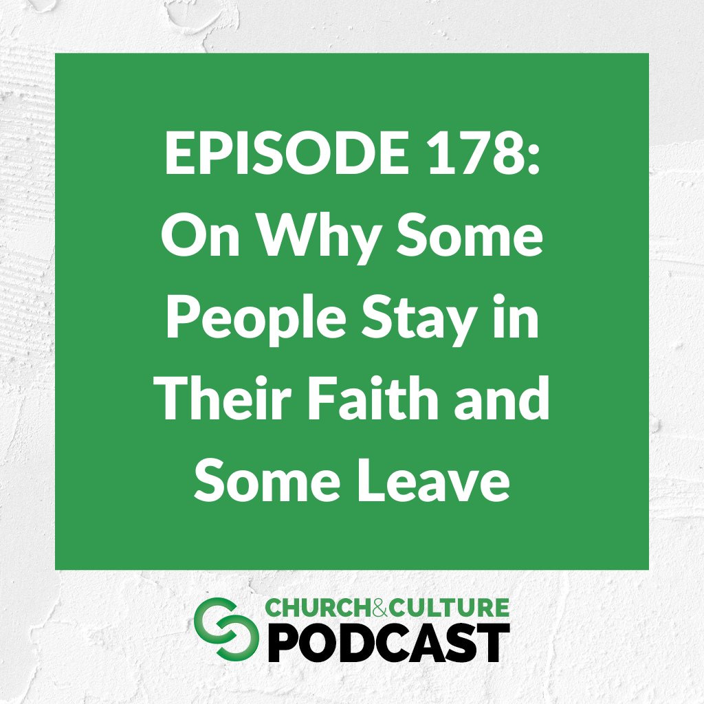 CCP178: On Why Some People Stay in Their Faith and Some Leave