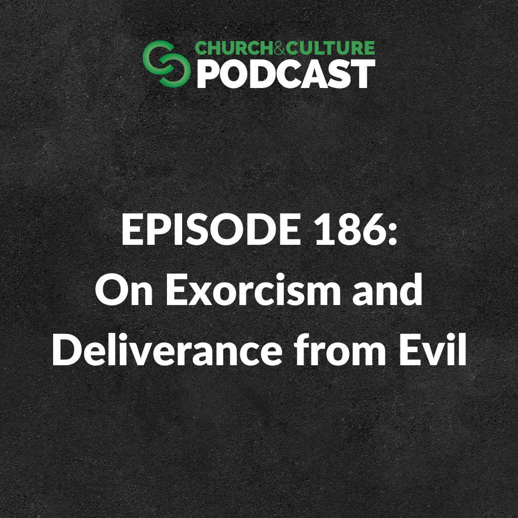 CCP186: On Exorcism and Deliverance from Evil