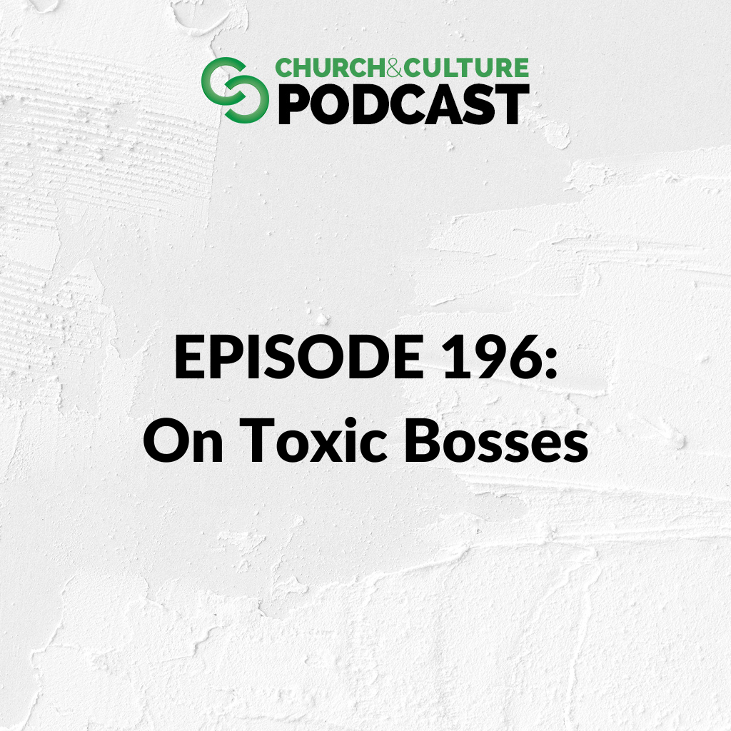 CCP196: On Toxic Bosses