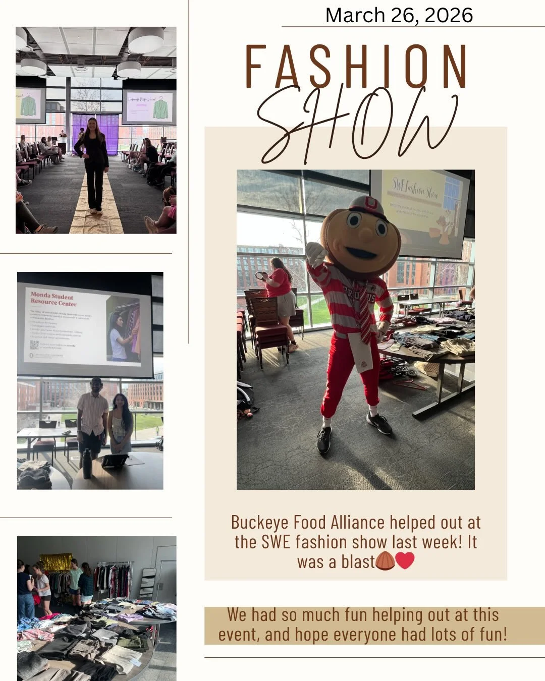 Last week, March 26th, members of the Buckeye Food Alliance helped to organize and host a Reid Family Career Closet pop up at the Society of Women Engineers fashion show! 👚👗👕 The event was so much fun, and Brutus&nbsp;even&nbsp;made an appearance!