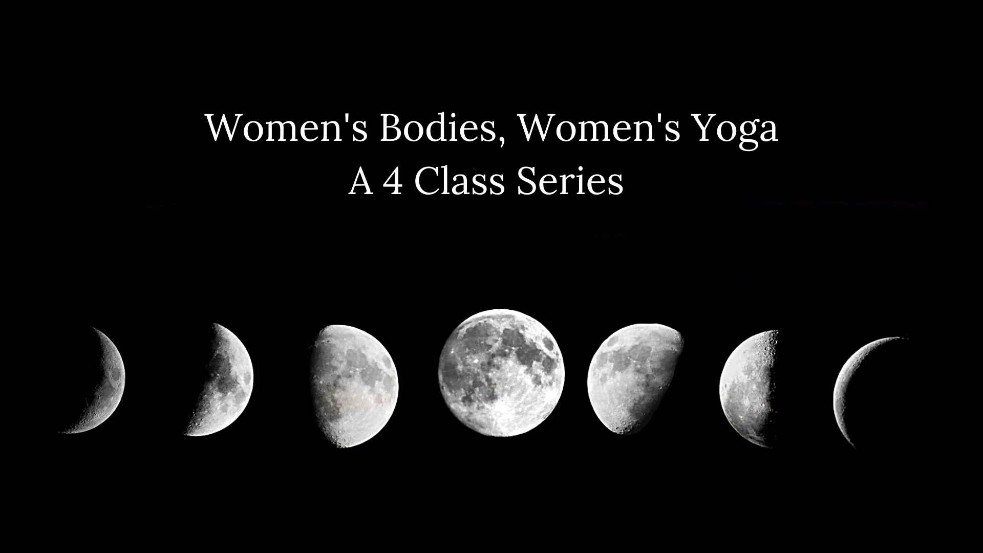 WOMEN'S BODIES, WOMEN'S YOGA