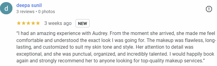 Screenshot of a Google review for a makeup artist named Audrey, praising her professionalism, skill, and personalized service.