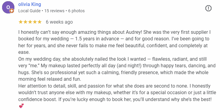 Review for Audrey, a wedding makeup artist, praising her professionalism, skill, and friendly demeanor.