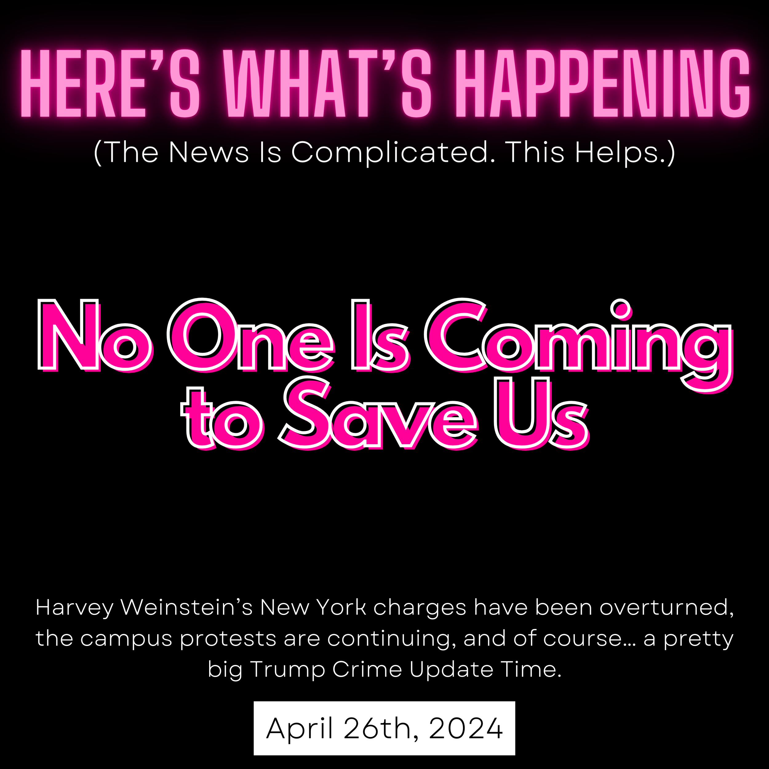 No One Is Coming to Save Us