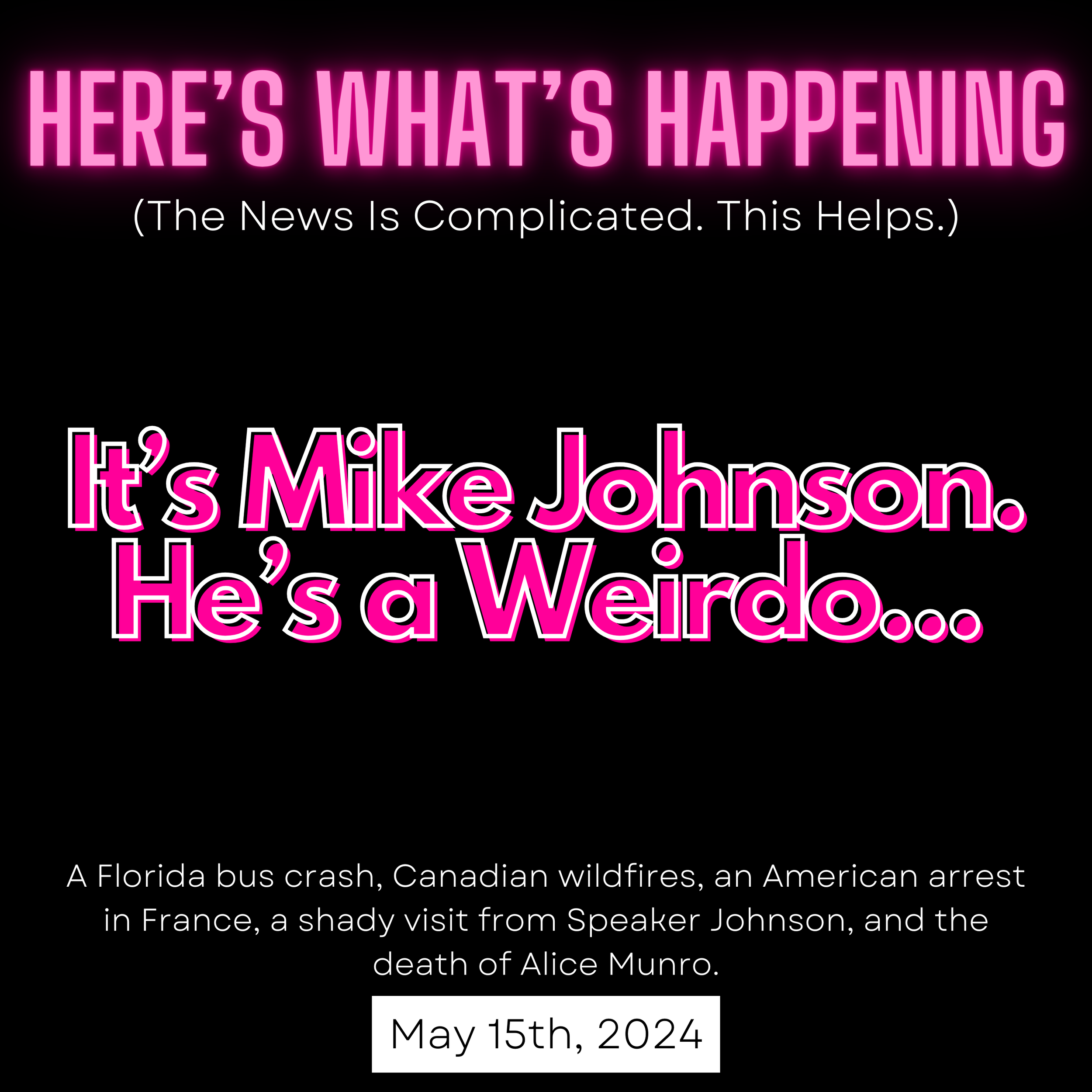 It’s Mike Johnson. He’s a Weirdo...