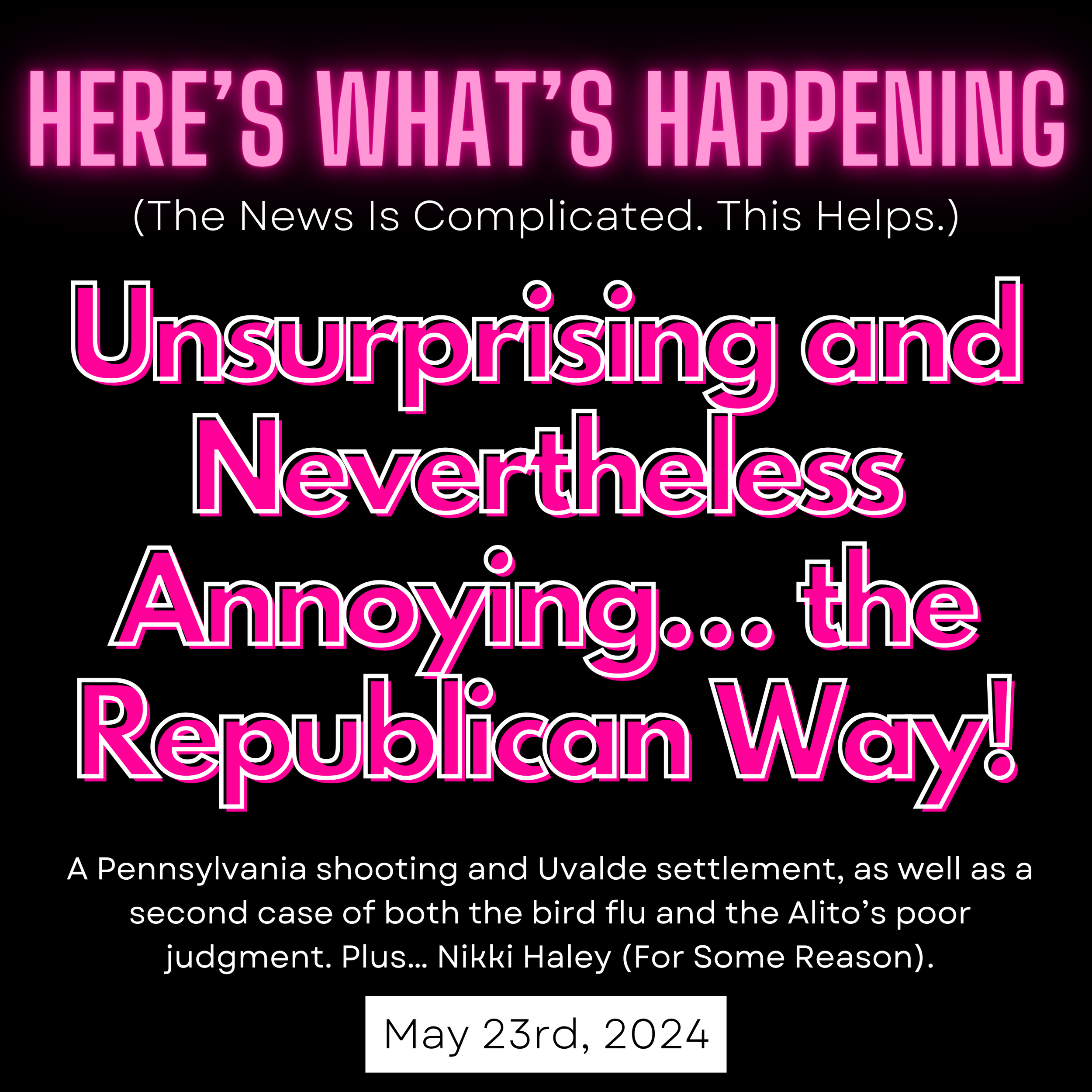 Unsurprising and Nevertheless Annoying… the Republican Way!