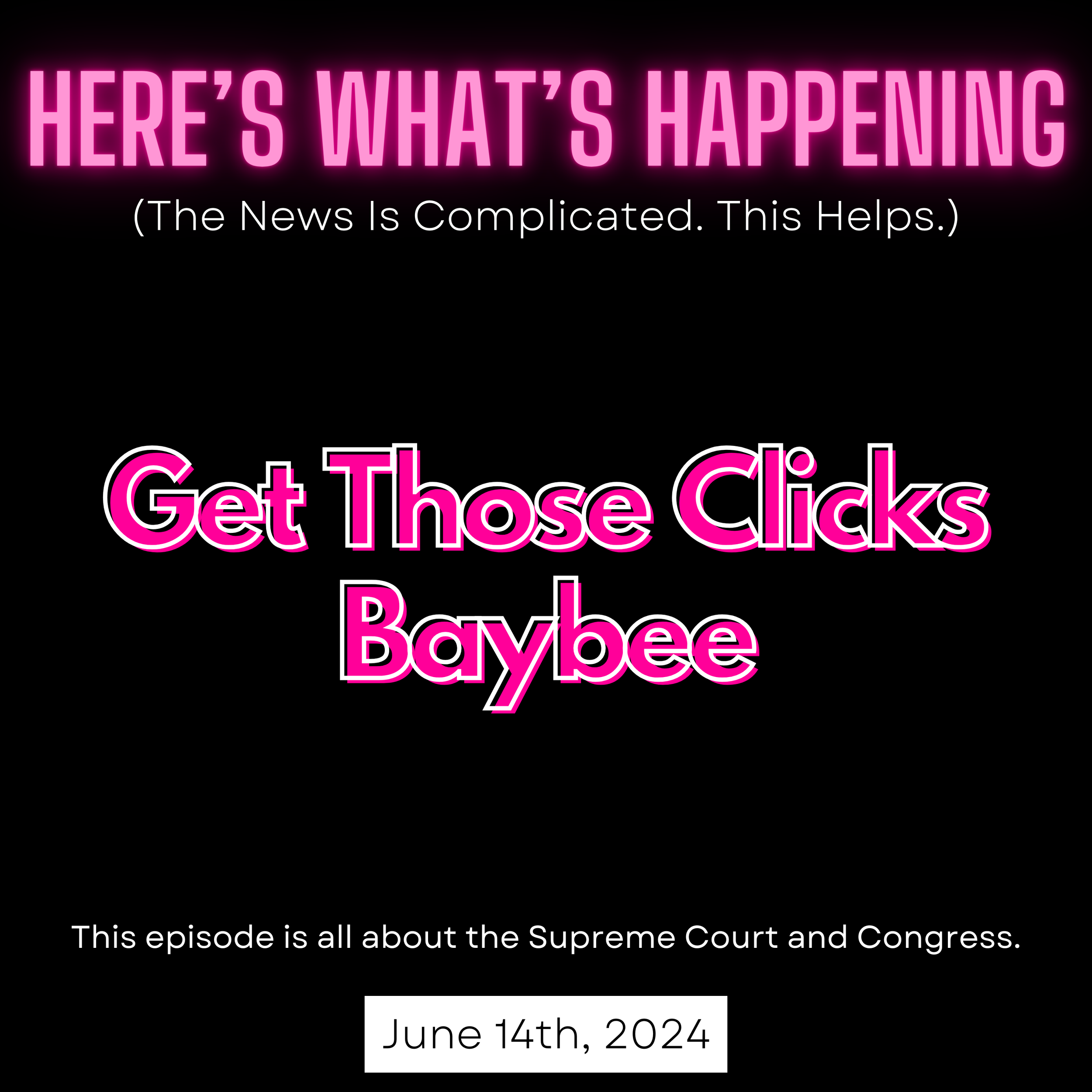 Get Those Clicks Baybee