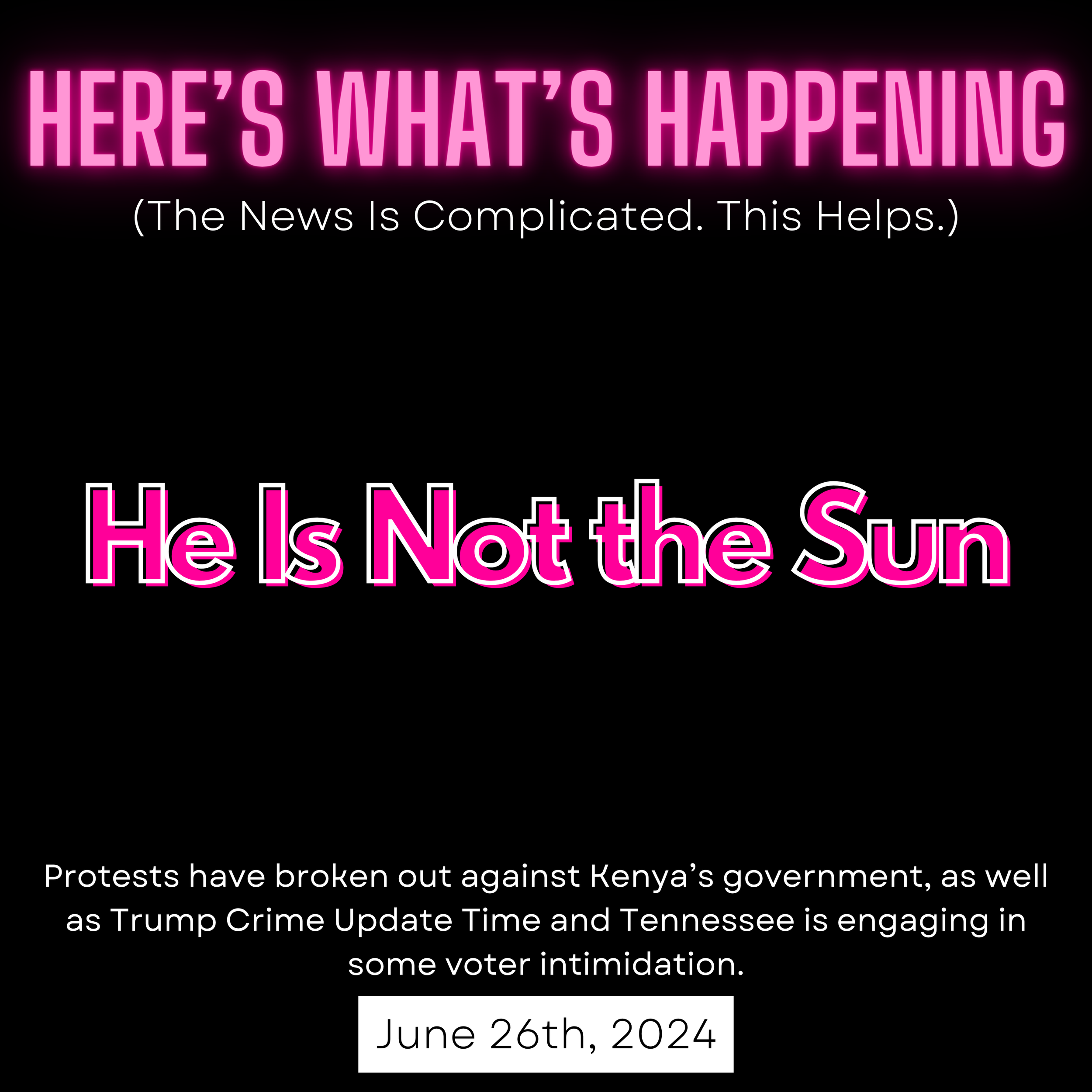 He Is Not the Sun