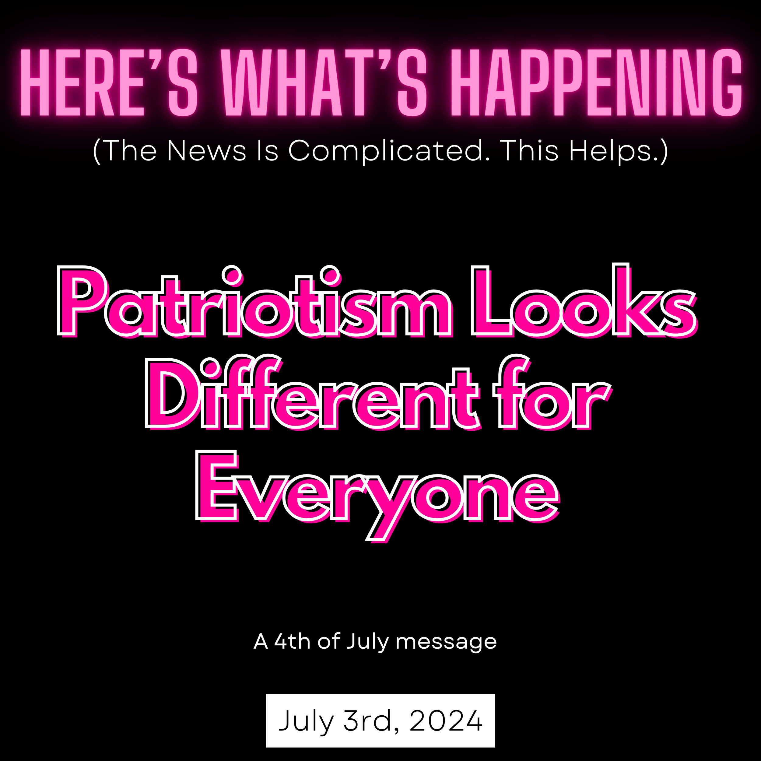 Patriotism Looks Different for Everyone