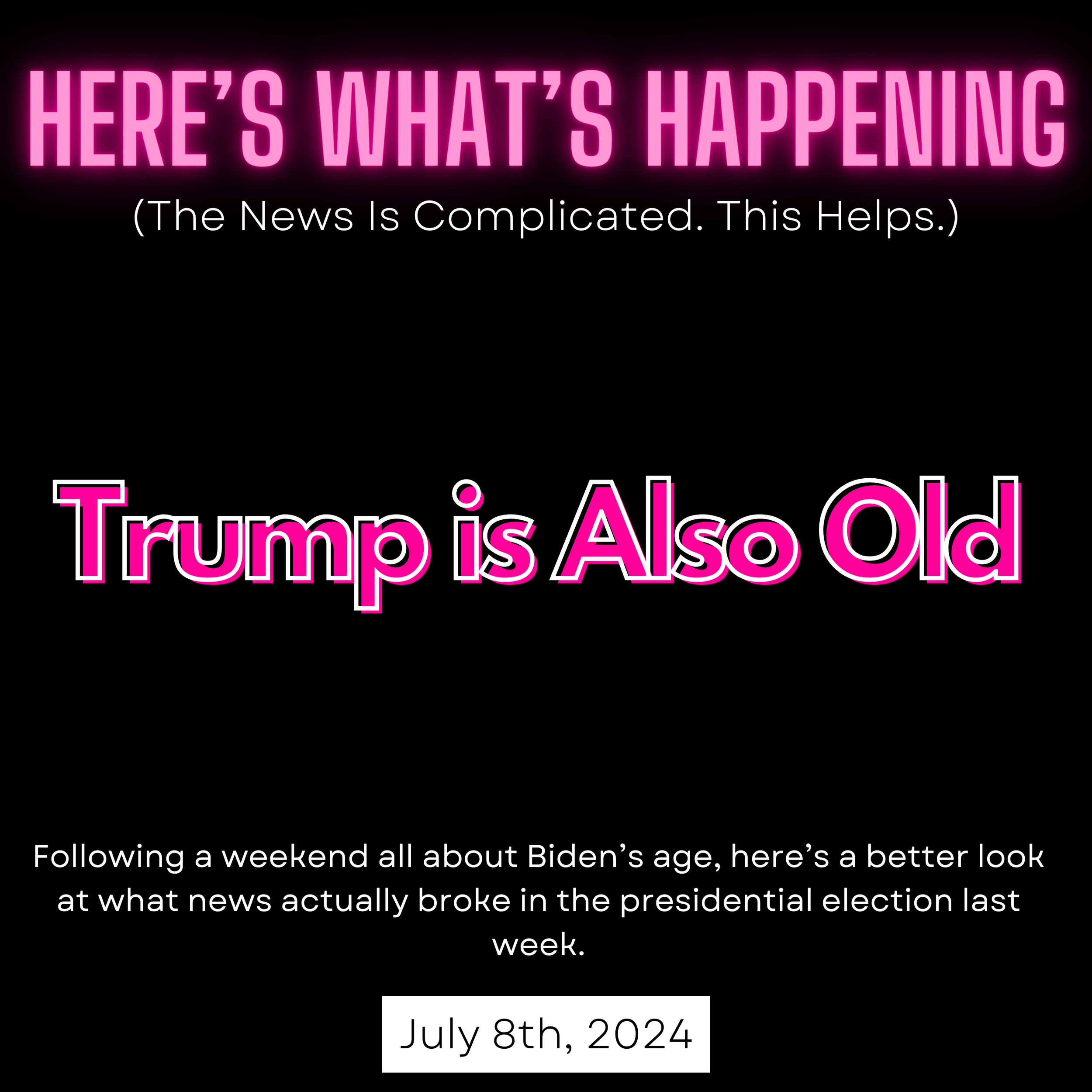Trump is Also Old