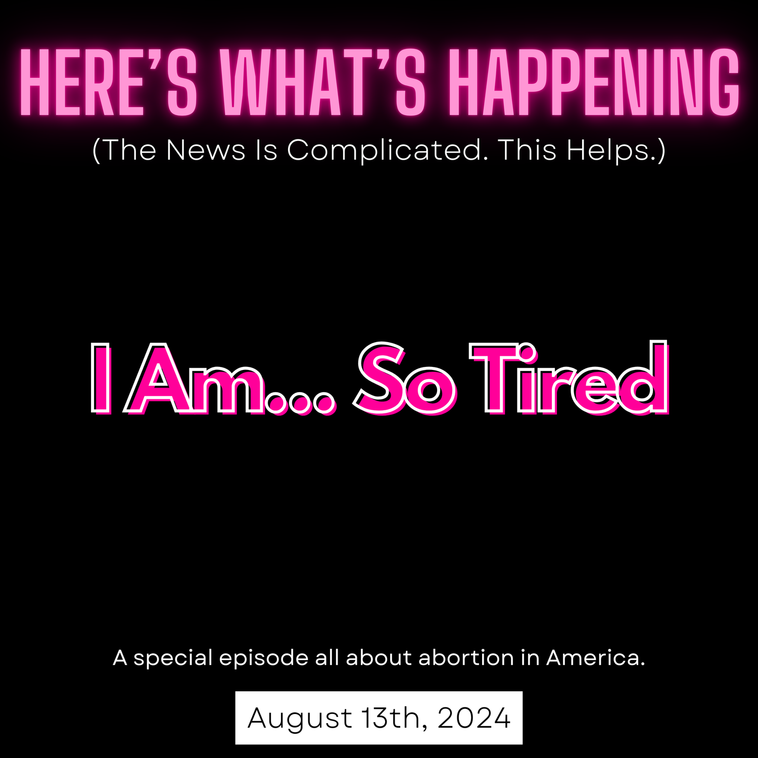 I Am... So Tired episode artwork