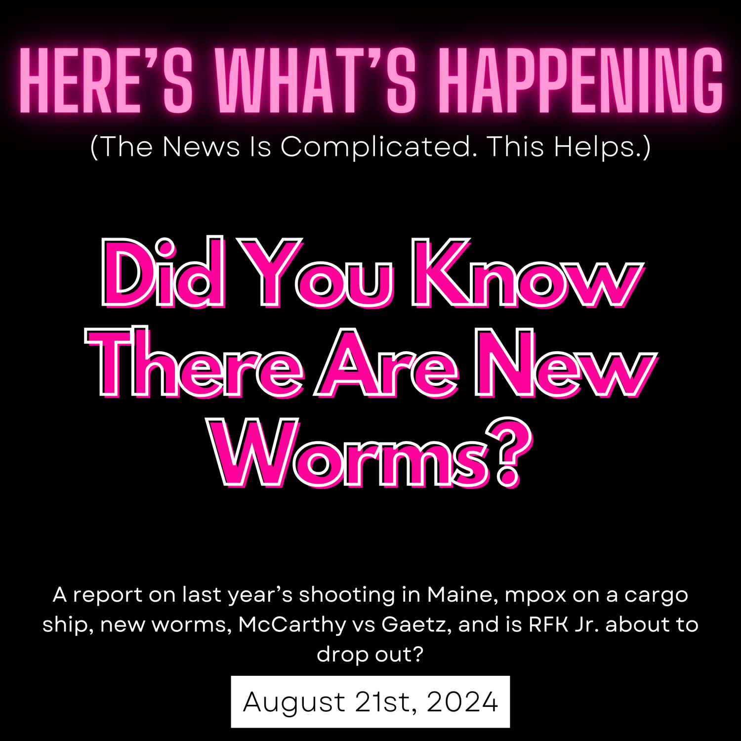 Did You Know There Are New Worms? episode artwork