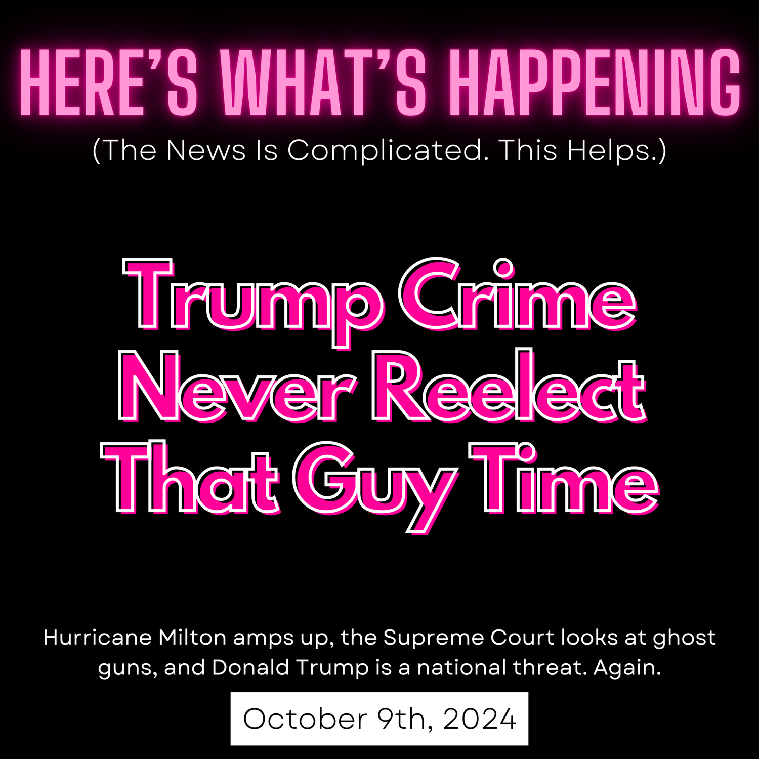 Trump Crime Never Reelect That Guy Time episode artwork