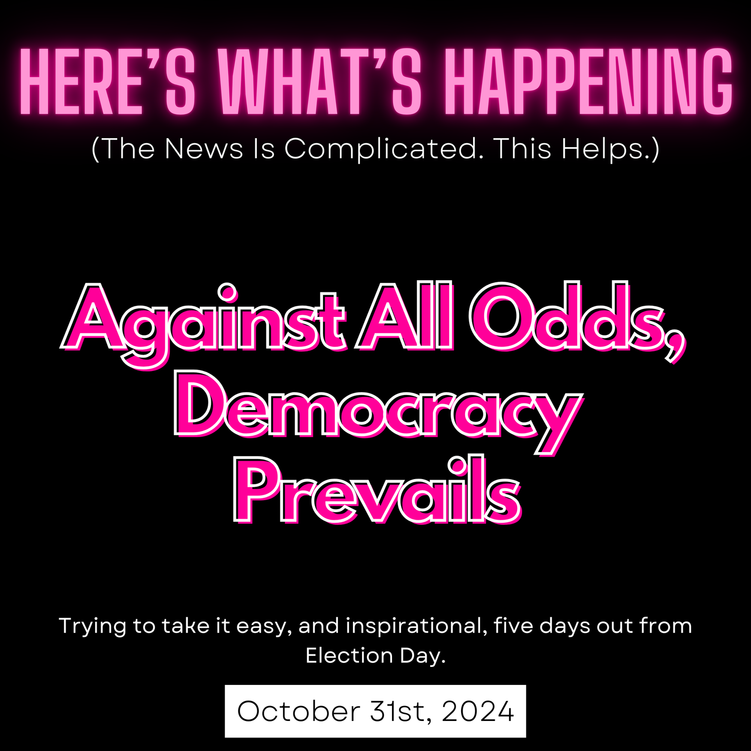Against All Odds, Democracy Prevails episode artwork